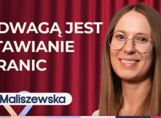 Iza Maliszewska o budowaniu poczucia własnej wartości i wierze w siebie